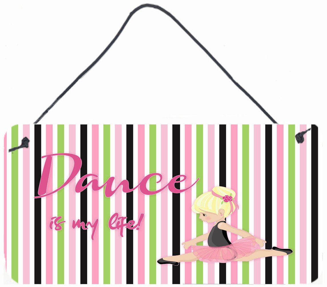 Ballet Dance is my Life Blonde Wall or Door Hanging Prints BB5395DS812