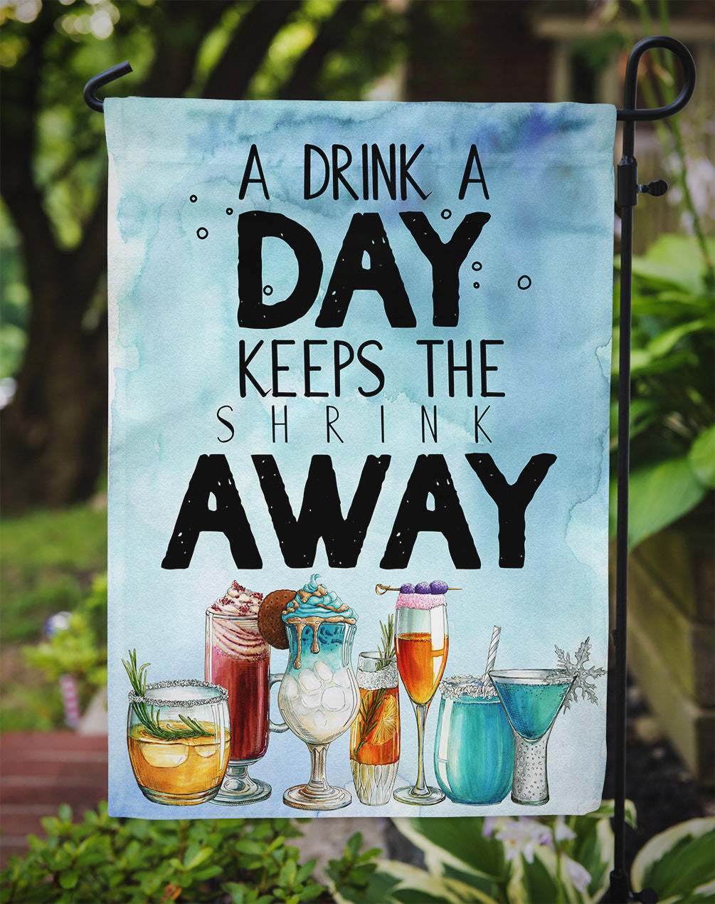 A Drink a Day Sign Garden Flag - Outdoor Decorative Yard Flag BB5410GF