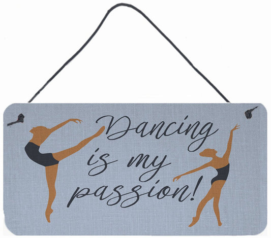Dancing is My Passion Wall or Door Hanging Prints BB5381DS812