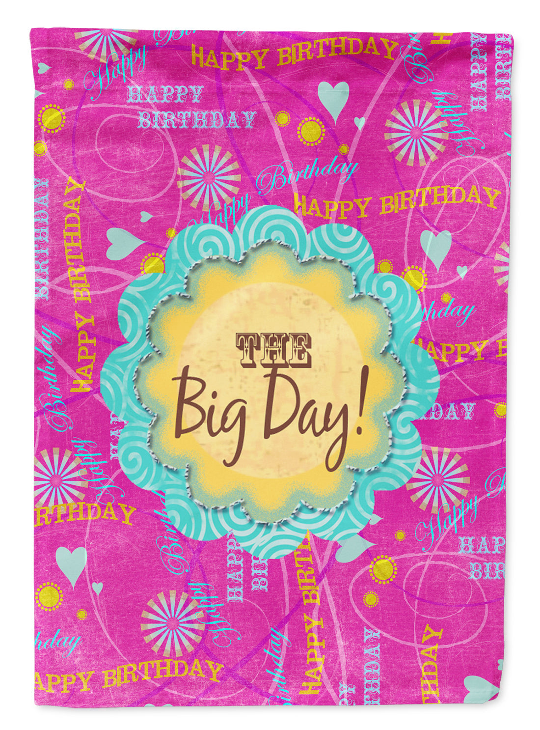 Happy Birthday The Big Day Pink Garden Flag – Decorative Outdoor Yard Flag