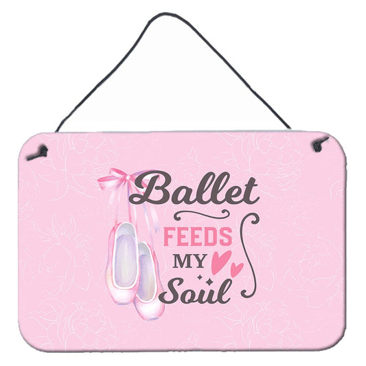 Ballet Feeds my Soul Wall or Door Hanging Prints