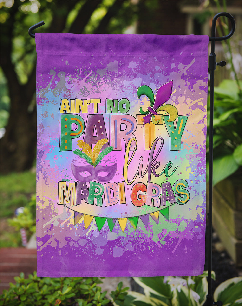 Ain't No Party Like Mardi Gras Garden Flag – Decorative Outdoor Yard Flag